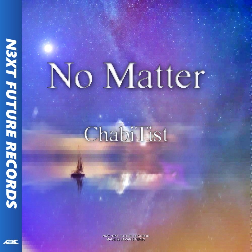 ChabiTist - No Matter